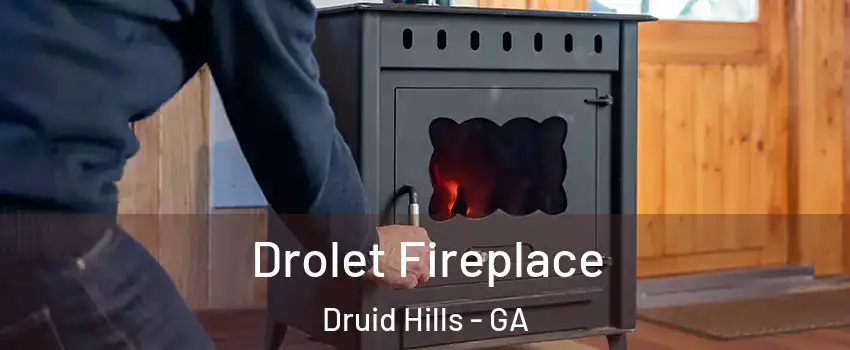  Drolet Fireplace Druid Hills - GA