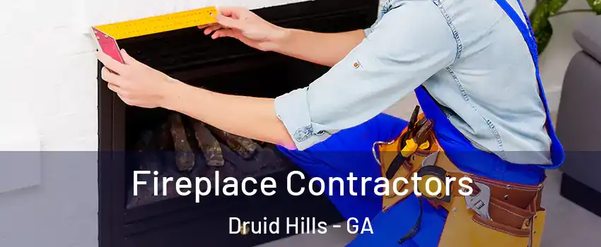  Fireplace Contractors Druid Hills - GA