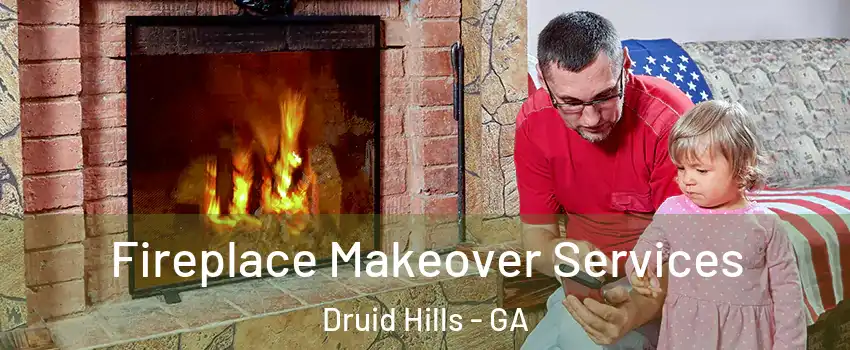  Fireplace Makeover Services Druid Hills - GA