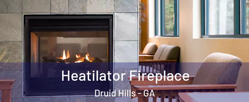  Heatilator Fireplace Druid Hills - GA