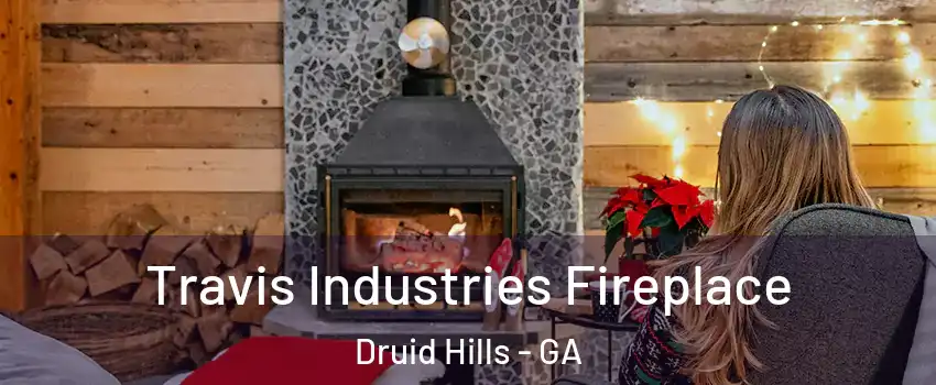  Travis Industries Fireplace Druid Hills - GA